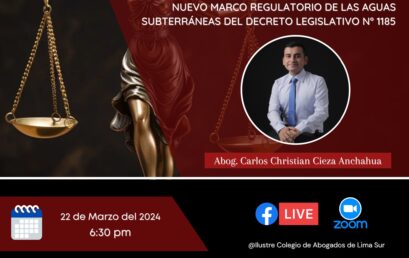 La importancia del recurso hídrico y del nuevo marco regulatorio de las aguas subterráneas del Decreto Legislativo N° 1185