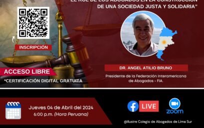 El rol de los abogados en la Construcción de una sociedad Justa y Solidaria