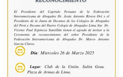 FIA, JUDECAP y CALSUR organizan ceremonia de reconocimiento a destacado jurista Dr. Marco Antonio Garcia Claros