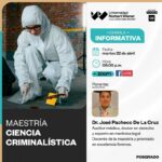 Beneficio Exclusivo para Colegiados: Maestría en Ciencia Criminalística 2025-II