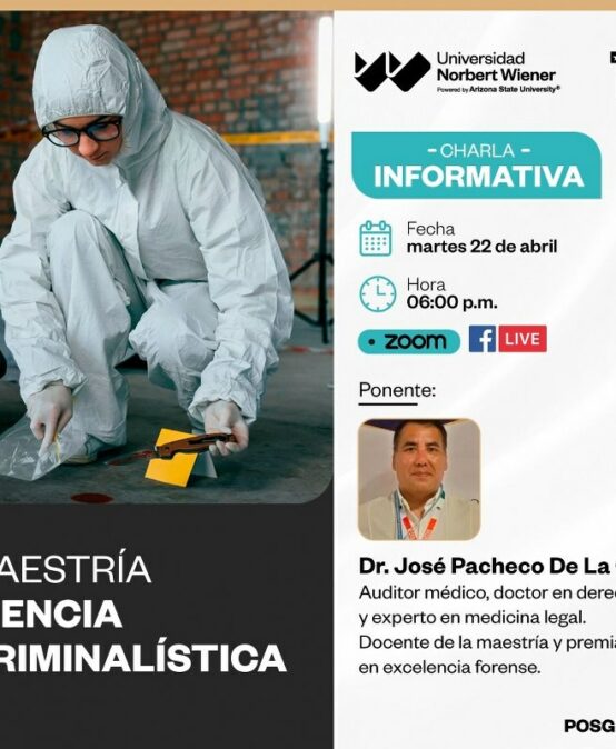 Beneficio Exclusivo para Colegiados: Maestría en Ciencia Criminalística 2025-II