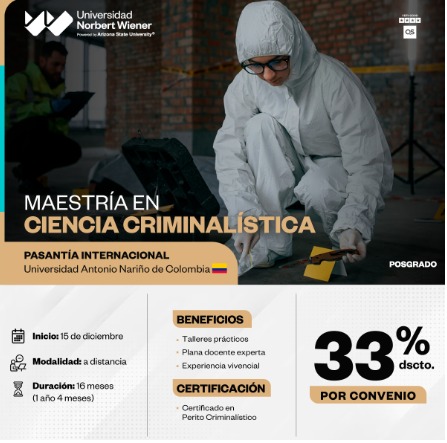 Maestría en Ciencia Criminalística – Univ Norbert Wiener