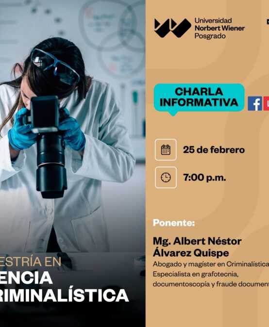 Maestría en Ciencia Criminalística – Univ Norbert Wiener