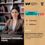 CHARLA INFORMATIVA – POSGRADO Maestría en Derecho Procesal Penal