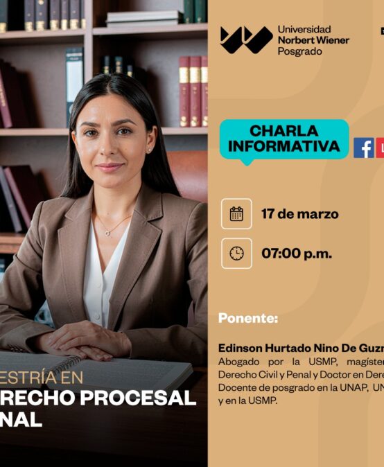 CHARLA INFORMATIVA – POSGRADO Maestría en Derecho Procesal Penal